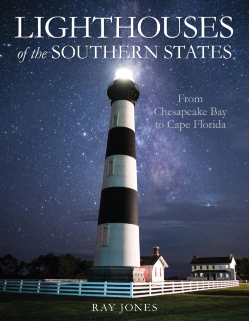 Book Cover for Lighthouses of the Southern States by Ray Jones