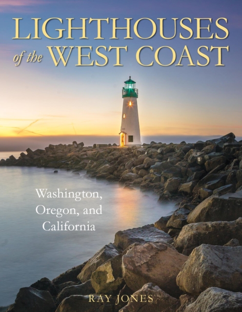 Book Cover for Lighthouses of the West Coast by Ray Jones