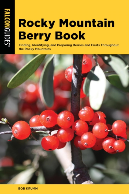 Book Cover for Rocky Mountain Berry Book by Bob Krumm