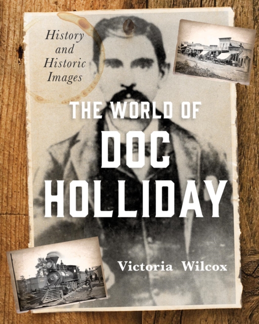 Book Cover for World of Doc Holliday by Victoria Wilcox