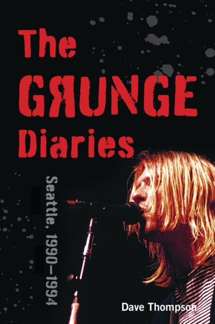 Book Cover for Grunge Diaries by Thompson, Dave