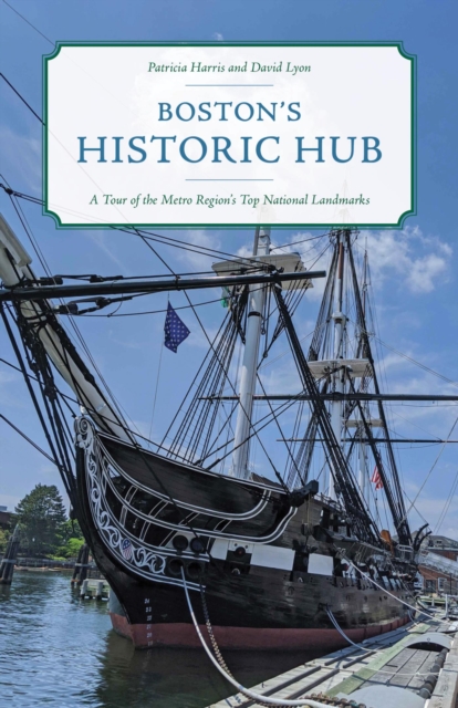 Book Cover for Boston's Historic Hub by Harris, Patricia|Lyon, David