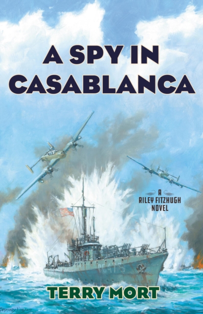 Book Cover for Spy in Casablanca by Terry Mort