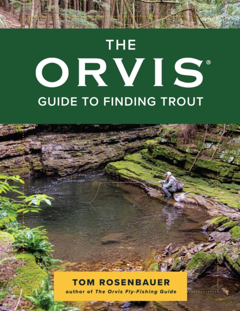 Book Cover for Orvis Guide to Finding Trout by Tom Rosenbauer