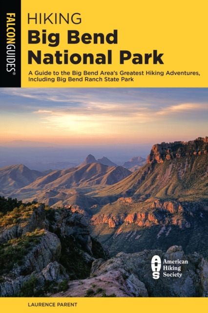 Book Cover for Hiking Big Bend National Park by Laurence Parent