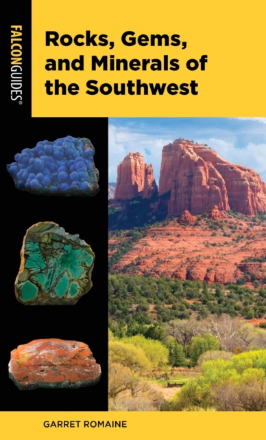 Book Cover for Rocks, Gems, and Minerals of the Southwest by Garret Romaine