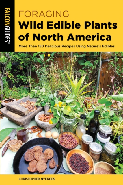 Book Cover for Foraging Wild Edible Plants of North America by Christopher Nyerges
