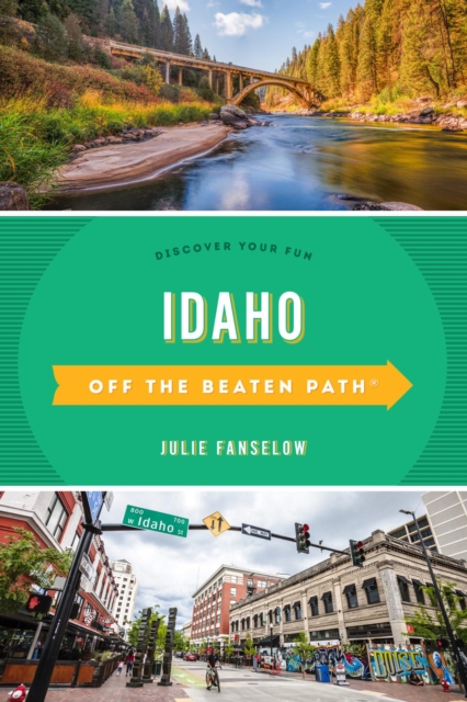 Book Cover for Idaho Off the Beaten Path(R) by Julie Fanselow