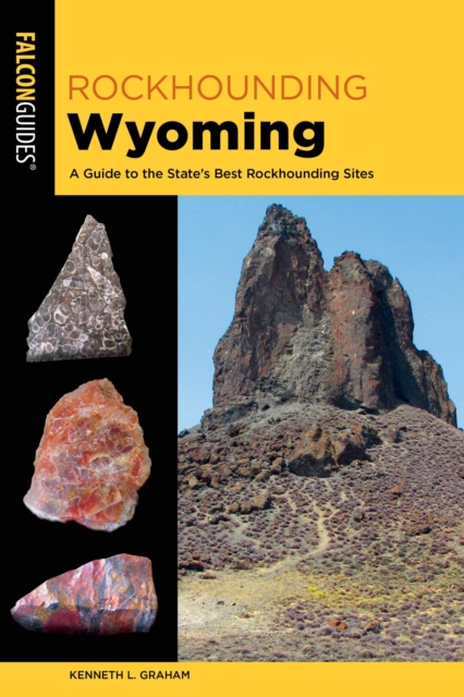 Book Cover for Rockhounding Wyoming by Kenneth L. Graham