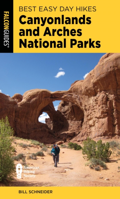 Book Cover for Best Easy Day Hikes Canyonlands and Arches National Parks by Bill Schneider