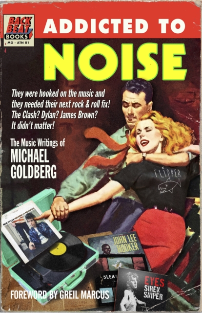 Book Cover for Addicted To Noise by Michael Goldberg