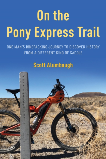 Book Cover for On the Pony Express Trail by Scott Alumbaugh