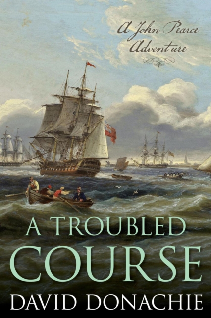 Book Cover for Troubled Course by David Donachie