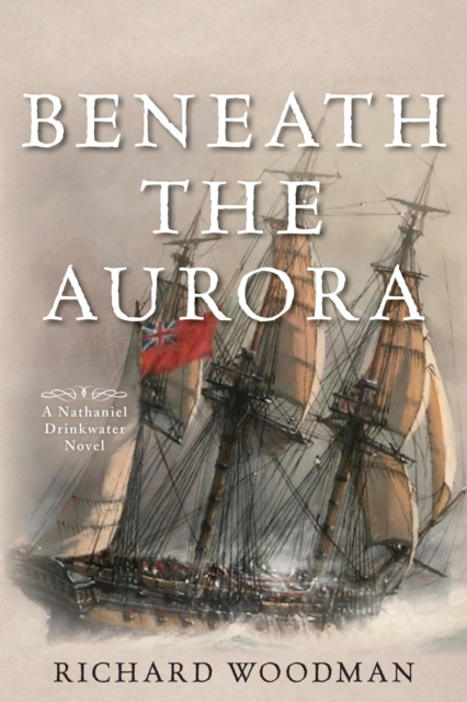 Book Cover for Beneath the Aurora by Richard Woodman