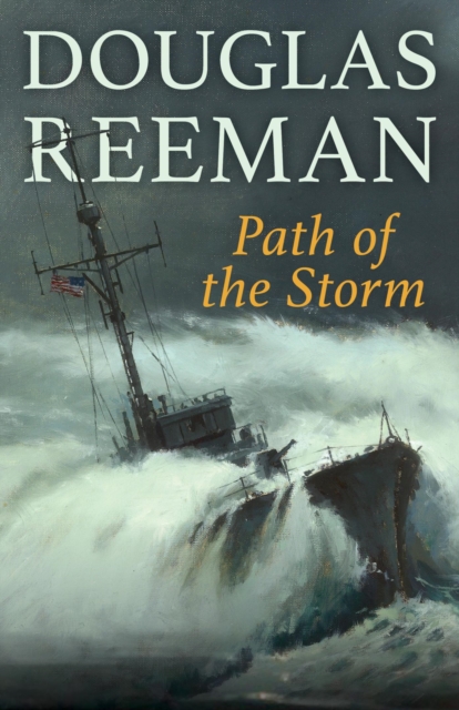 Book Cover for Path of the Storm by Reeman, Douglas