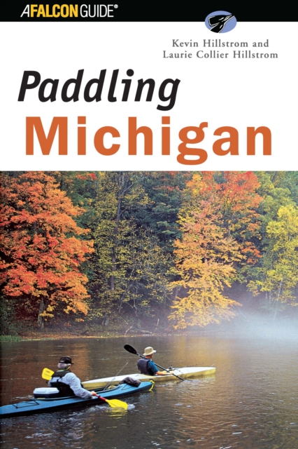 Book Cover for Paddling Michigan by Kevin Hillstrom, Laurie Hillstrom