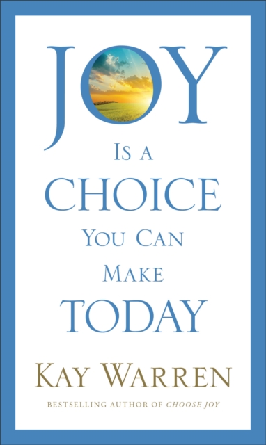 Book Cover for Joy Is a Choice You Can Make Today by Kay Warren