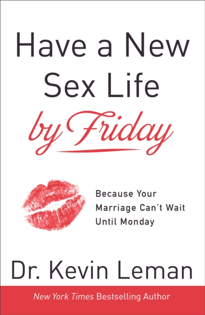 Have a New Sex Life by Friday