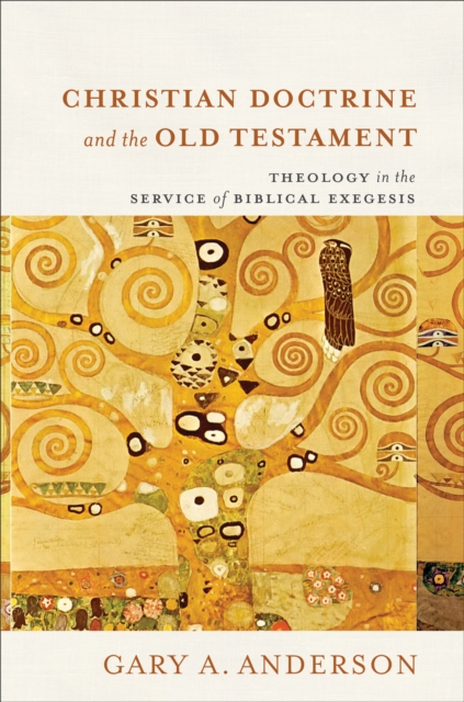 Book Cover for Christian Doctrine and the Old Testament by Gary A. Anderson