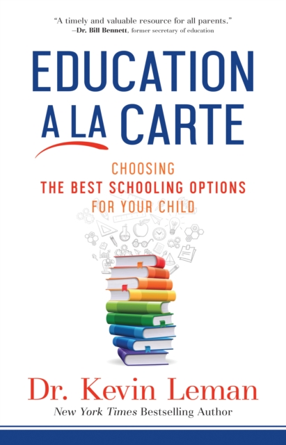 Book Cover for Education a la Carte by Dr. Kevin Leman