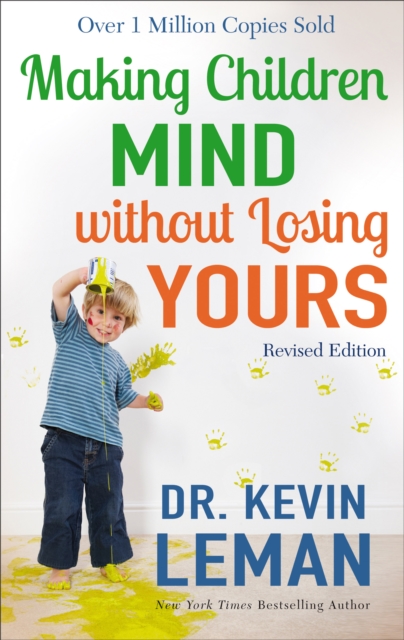 Book Cover for Making Children Mind without Losing Yours by Dr. Kevin Leman