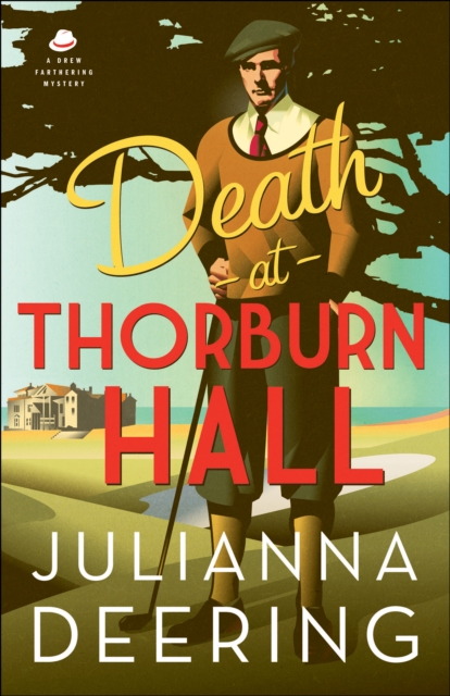 Book Cover for Death at Thorburn Hall (A Drew Farthering Mystery Book #6) by Julianna Deering