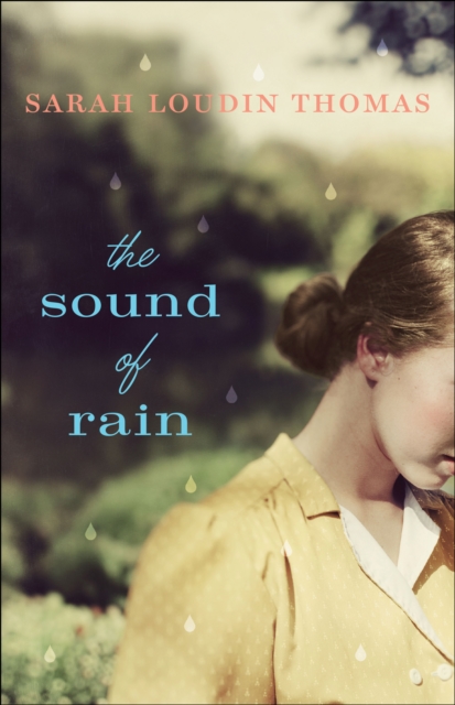 Book Cover for Sound of Rain by Sarah Loudin Thomas