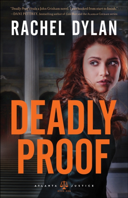 Book Cover for Deadly Proof (Atlanta Justice Book #1) by Rachel Dylan