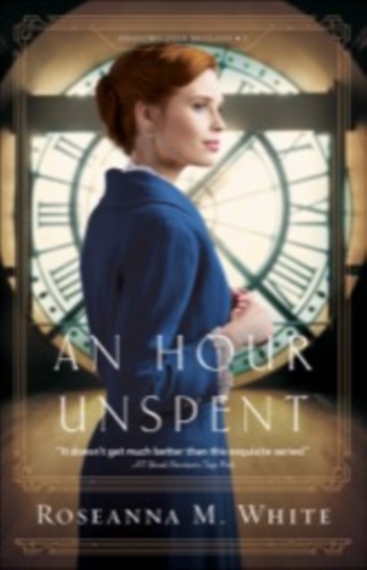 Book Cover for Hour Unspent (Shadows Over England Book #3) by Roseanna M. White