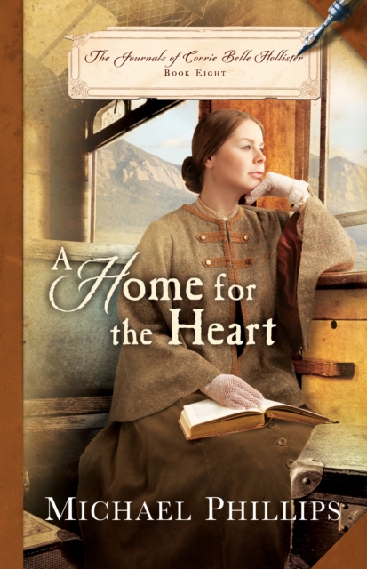 Book Cover for Home for the Heart (The Journals of Corrie Belle Hollister Book #8) by Michael Phillips