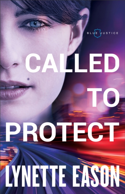 Book Cover for Called to Protect (Blue Justice Book #2) by Lynette Eason