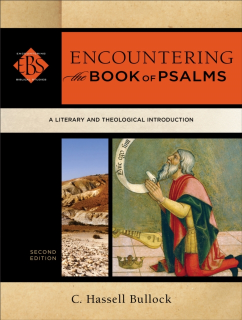 Book Cover for Encountering the Book of Psalms (Encountering Biblical Studies) by C. Hassell Bullock