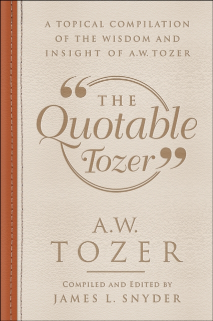 Book Cover for Quotable Tozer by Tozer, A.W.