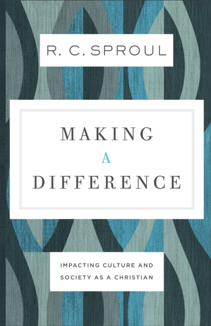 Book Cover for Making a Difference by R. C. Sproul