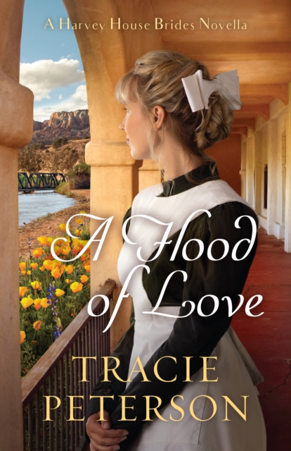 Book Cover for Flood of Love (A Harvey House Brides Novella) by Tracie Peterson