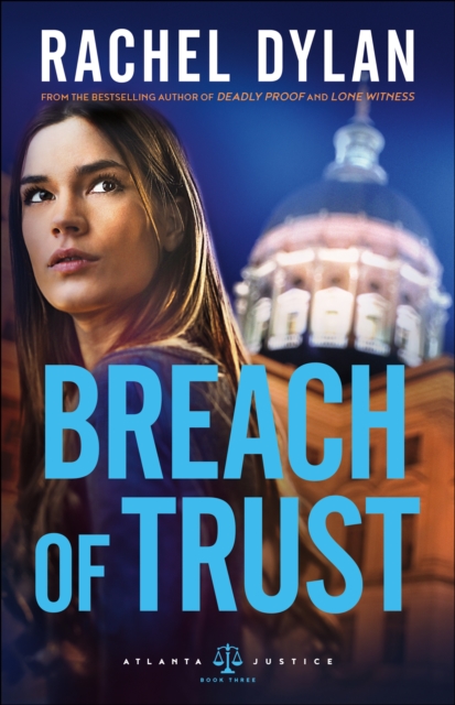 Book Cover for Breach of Trust (Atlanta Justice Book #3) by Rachel Dylan