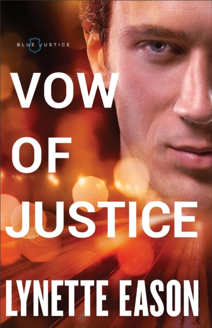 Book Cover for Vow of Justice (Blue Justice Book #4) by Lynette Eason