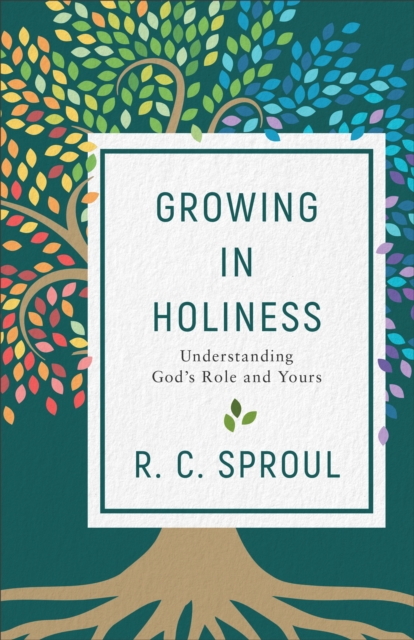 Book Cover for Growing in Holiness by R. C. Sproul