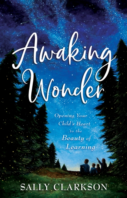 Book Cover for Awaking Wonder by Sally Clarkson