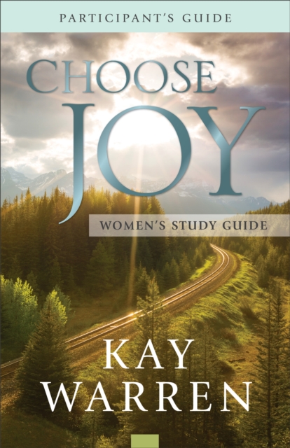 Book Cover for Choose Joy Women's Study Guide by Kay Warren