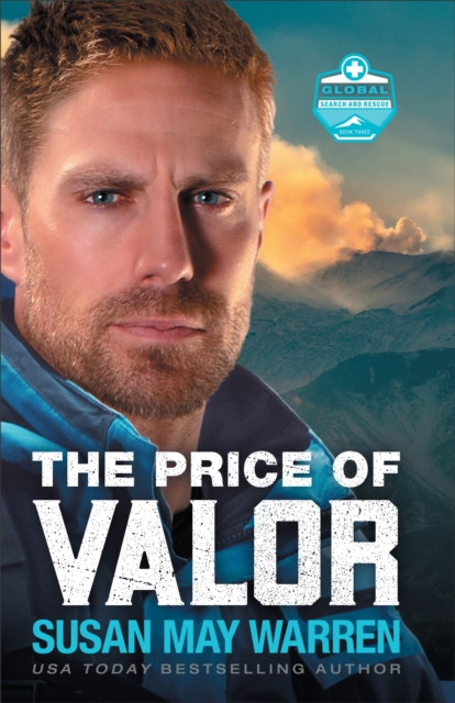 Book Cover for Price of Valor (Global Search and Rescue Book #3) by Susan May Warren