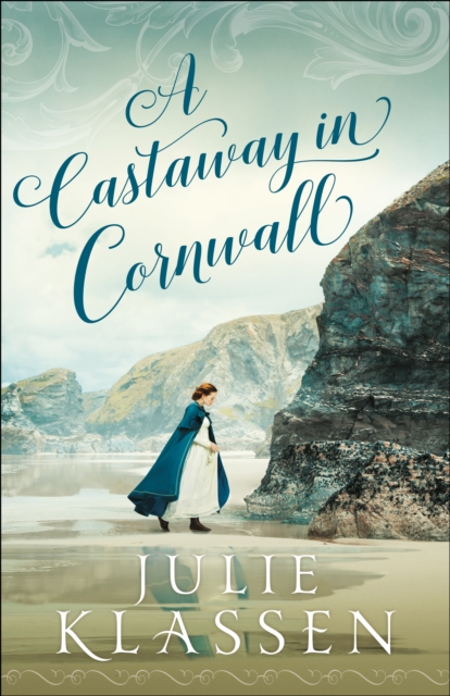 Book Cover for Castaway in Cornwall by Julie Klassen