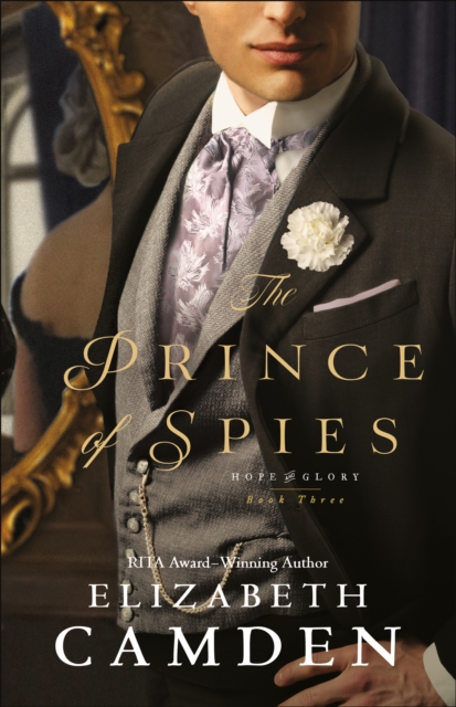 Book Cover for Prince of Spies (Hope and Glory Book #3) by Elizabeth Camden