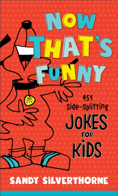 Book Cover for Now That's Funny by Sandy Silverthorne