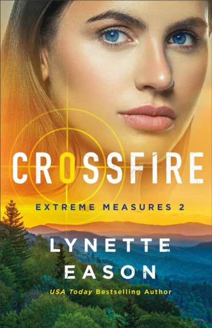 Book Cover for Crossfire (Extreme Measures Book #2) by Lynette Eason