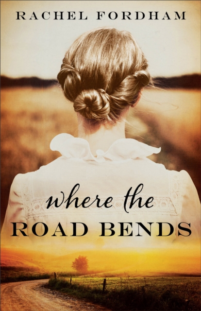 Book Cover for Where the Road Bends by Rachel Fordham