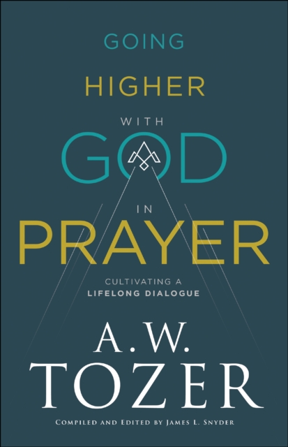 Book Cover for Going Higher with God in Prayer by Tozer, A.W.