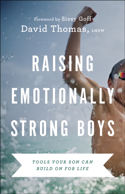 Book Cover for Raising Emotionally Strong Boys by David Thomas