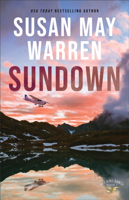 Book Cover for Sundown (Sky King Ranch Book #3) by Susan May Warren