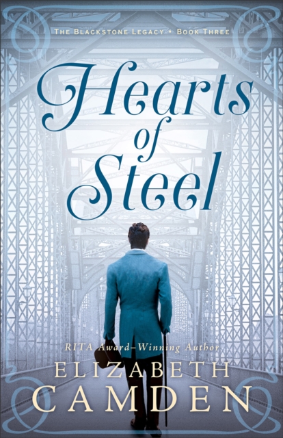 Book Cover for Hearts of Steel (The Blackstone Legacy Book #3) by Elizabeth Camden